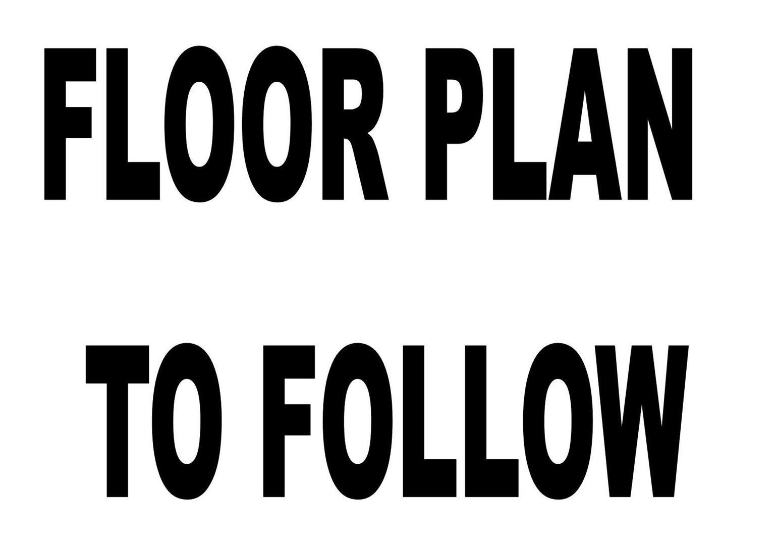 Floor plan to follow